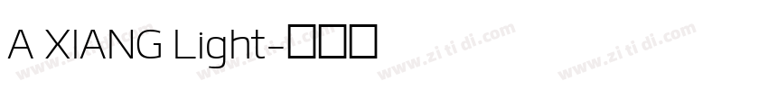 A XIANG Light字体转换